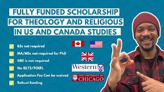 FULLY FUNDED SCHOLARSHIP FOR THEOLOGY AND RELIGIOUS STUDIES IN US AND CANADA