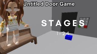 The Untitled Door Game (Roblox) Stages 1-24 walk-through