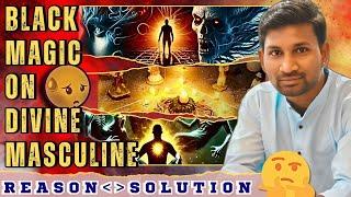 Twinflame journey - Black Magic On Divine Masculine || Divine Masculine Healing