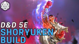 Yeet your Enemies Sky High!! The Shoryuken Build | D&D 5e