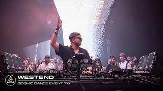 Westend at Seismic Dance Event 7.0 | Full Set