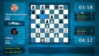 Chess Game Analysis: sdkjqg - Ahmet Bayraktutan, 1-0 (By ChessFriends.com)