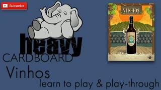 Vinhos Deluxe 4p Play-through, Teaching, & Roundtable discussion by Heavy Cardboard