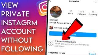 How To View Private Instagram Account Without Following | Android/iOS