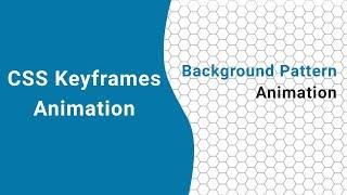 Background pattern animation using html css | Tutorial for Beginners