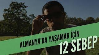 Almanya'da Yaşamak İçin 12 Sebep