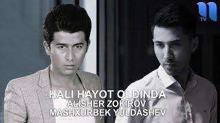 Mashxurbek Yuldashev & Alisher Zokirov - Hali hayot oldinda (music version)