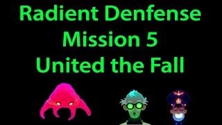 Radiant Defense Mission 5 United they Fall (without packs) 3 stars walkthrough