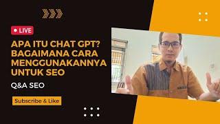 Bagaimana Cara menggunakan chat GPT untuk SEO