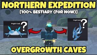 HOW TO COMPLETE The BESTIARY 100% (FOR NOW) In OVERGROWTH CAVES Roblox FISCH | NORTHERN EXPEDITION