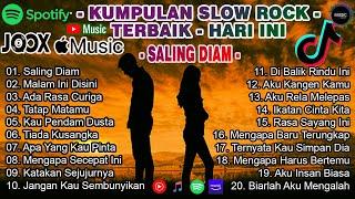  Top Hits Slow Rock Terbaik | Spotify - Saling Diam  Lagu pop viral tiktok 2024 