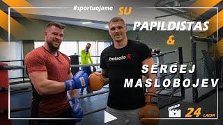 24 Laida, - Sportuojame SU Sergej "KUVALDA" Maslobojev. Atviras interviu ir treniruotė Sparta gym.