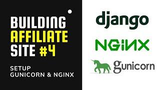 SETUP Django + Gunicorn + Nginx & Localhost Domain | Building Affiliate Website #4