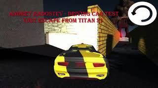 Andrey Radostev - Driving car test (OST Escape from Titan 2)