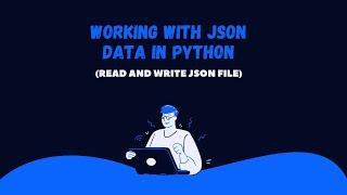 Working With JSON Data in Python | Read & Write Data in JSON File