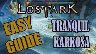 [LOST ARK 2023] EASY GUIDE ABYSSAL DUNGEON - TRANQUIL KARSKOSA