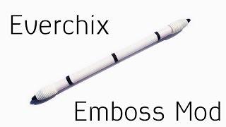 Как сделать Everchix Emboss Mod : : Pen Modding Обучение