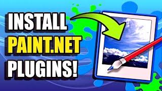 How to Install Paint Net Plugins Pack & Effects FREE! | (Beginner's Tutorial)