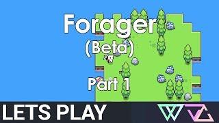 Forager (Beta) - Lets Play: Part 1