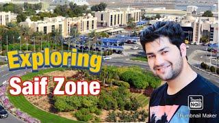 Exploring | Saif Zone | Sharjah