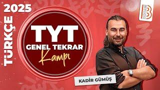 TYT - MSÜ Türkçe Genel Tekrar Kampı - Kadir GÜMÜŞ - 2025