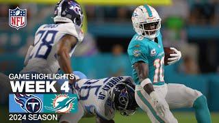 Tennessee Titans vs. Miami Dolphins | 2024 Week 4 Game Highlights