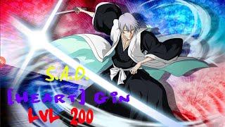 Gin lvl 200 Showcase | Bleach: Brave Souls