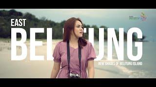 EAST BELITUNG - NEW SHADES OF BELITUNG ISLAND