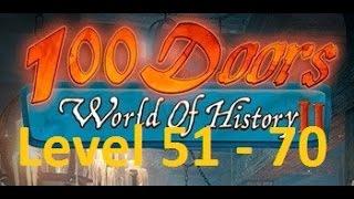 100 Doors World of History 2 - 100 дверей  мир истории 2 - Level 51 - 70  Walkthrough прохождение