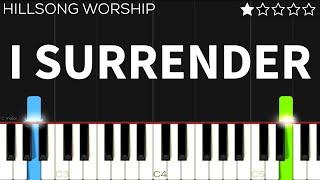 Hillsong Worship - I Surrender | EASY Piano Tutorial