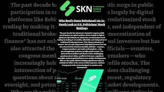 Who Really Owns Robinhood? An In-Depth Look at U.S. Politicians’ Stock Holdings