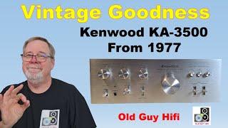 Vintage Goodness! Kenwood KA-3500 Integrated Amplifier from 1977!  Sorry about the poor sound.