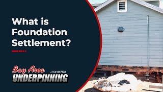 What is Foundation Settlement? | Bay Area Underpinning