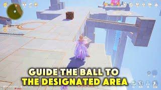 Guide the Ball to the Designated Area 9 | Infinity Nikki