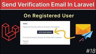 How To Send Verification Email to Registered Users - Laravel Email Verification Tutorial