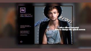 after effects tutorial: how to change your splash screen (mac)