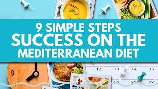 PART 3: Tips for Success on the Mediterranean Diet | mediterranean diet plan