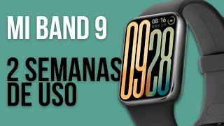 MI BAND 9 PRO GLOBAL - 2 SEMANAS DE USO - Valeu a pena?