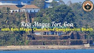 Discovering Reis Magos Fort | History, Architecture, and Stunning Views | Reis Magos Fort | Goa | 4K