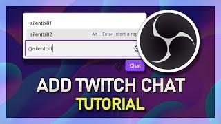 OBS Studio - How To Add Twitch Chat