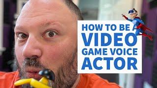 How To Be A Video Game Voice Actor