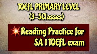 ToEFL Reading Practice for SA 1 TOEFL exam - TOEFL Reading Practice