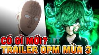 TRAILER ONE PUNCH MAN 3 CÓ GÌ MỚI?