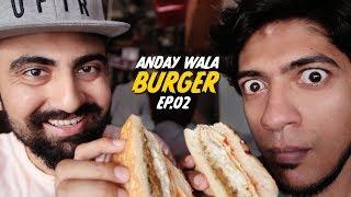 Vlog 036 | Best ANDAY WALA burger in KARACHI