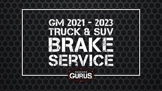 Garage Gurus | How to Put the Parking Brake in Service Mode for 2021-2023 GM Trucks & SUVs