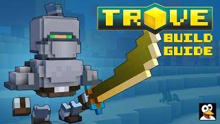 TROVE | WAHOO's KNIGHT BUILD GUIDE! | Class Guide & Tutorial