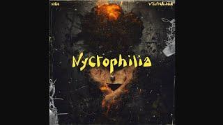 KIRA - NYCTOPHILIA ft VENDAR DEX