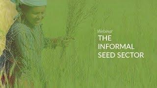 Webinar: The Informal Seed Sector, A Behind the Seeds Look