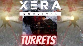 HOW TO DESTROY BASE TURRETS IN XERA SURVIVAL