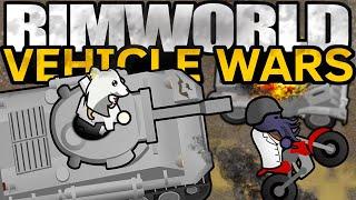 Unleash the TANKS! - Vanilla Vehicles Expanded | Rimworld: Vehicle Wars #1